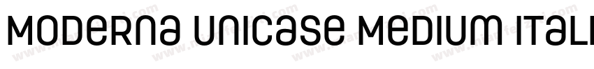 Moderna Unicase Medium Italic字体转换